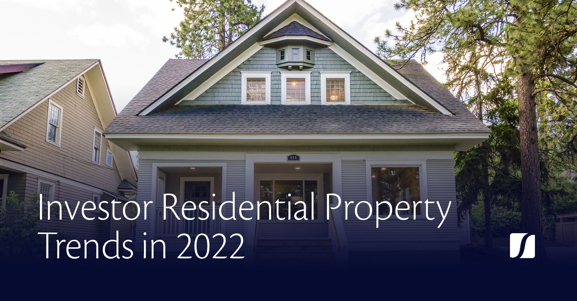 Investor Residential Property Trends for 2022